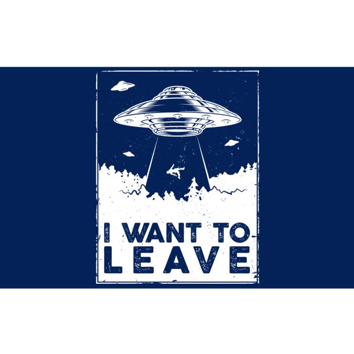 I Want To Leave UFO Alien Bumper Sticker