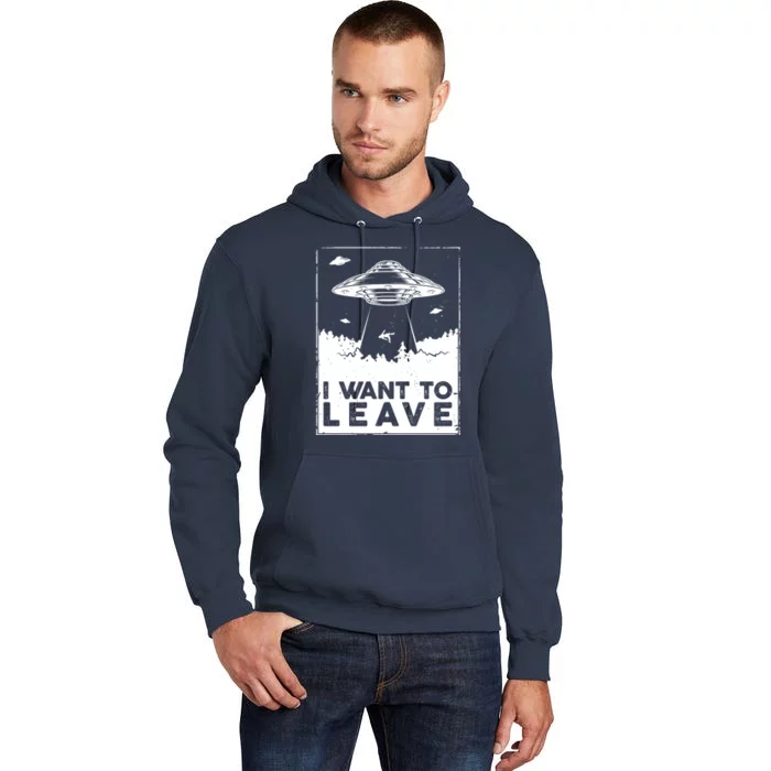 I Want To Leave UFO Alien Tall Hoodie