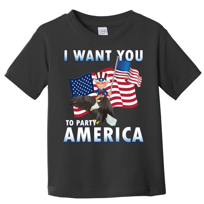 I Want You To Party America Toddler T-Shirt