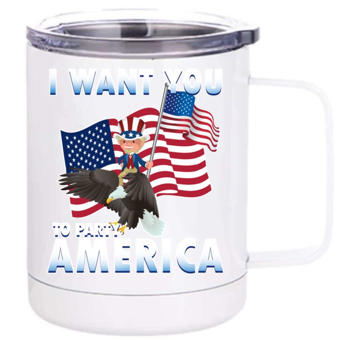 I Want You To Party America Front & Back 12oz Stainless Steel Tumbler Cup