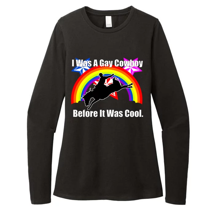 I Was A Gay Cowboy Before It Was Cool Womens CVC Long Sleeve Shirt