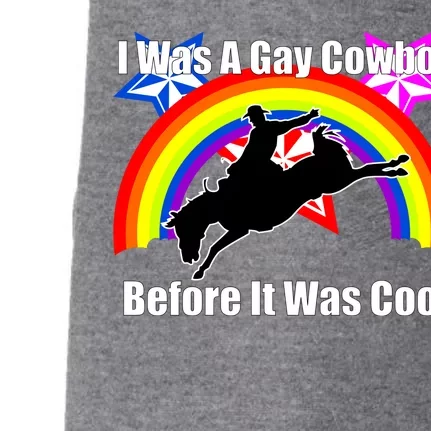 I Was A Gay Cowboy Before It Was Cool Doggie 3-End Fleece Hoodie