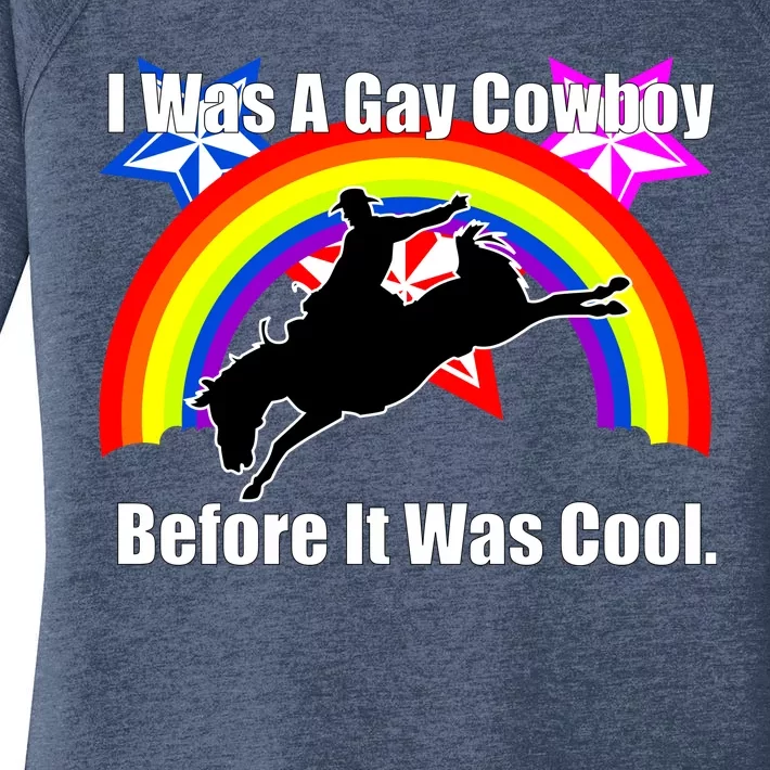 I Was A Gay Cowboy Before It Was Cool Women's Perfect Tri Tunic Long Sleeve Shirt