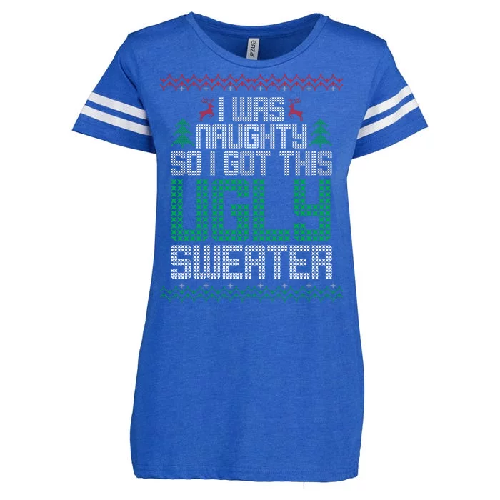 I Was Naughty So I Got This Ugly Christmas Sweater Enza Ladies Jersey Football T-Shirt