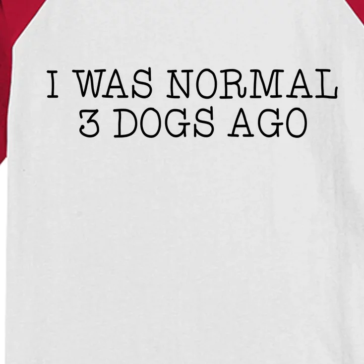 I Was Normal 3 Dogs Ago Kids Colorblock Raglan Jersey