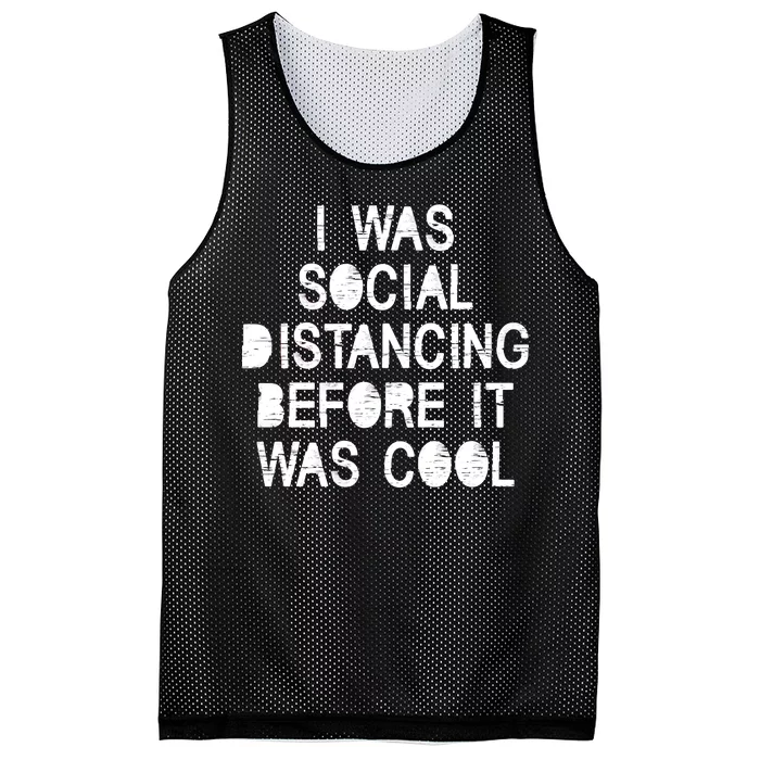 I Was Social Distancing Before it Was Cool Funny Pandemic Mesh Reversible Basketball Jersey Tank