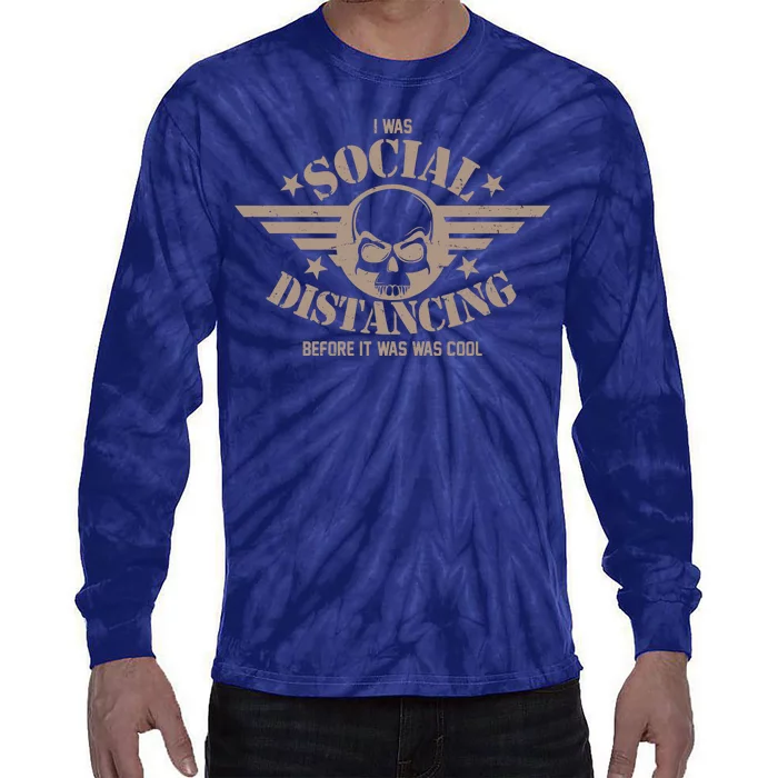 I Was Social Distancing Before It Was Cool Skull Badge Tie-Dye Long Sleeve Shirt