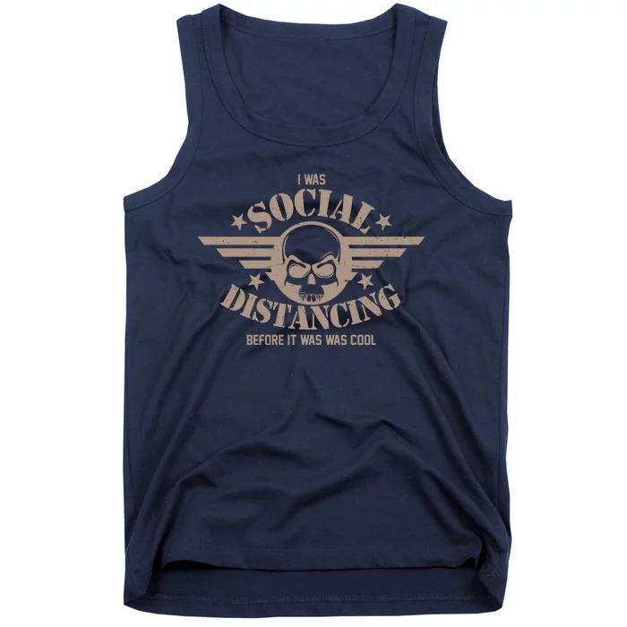 I Was Social Distancing Before It Was Cool Skull Badge Tank Top