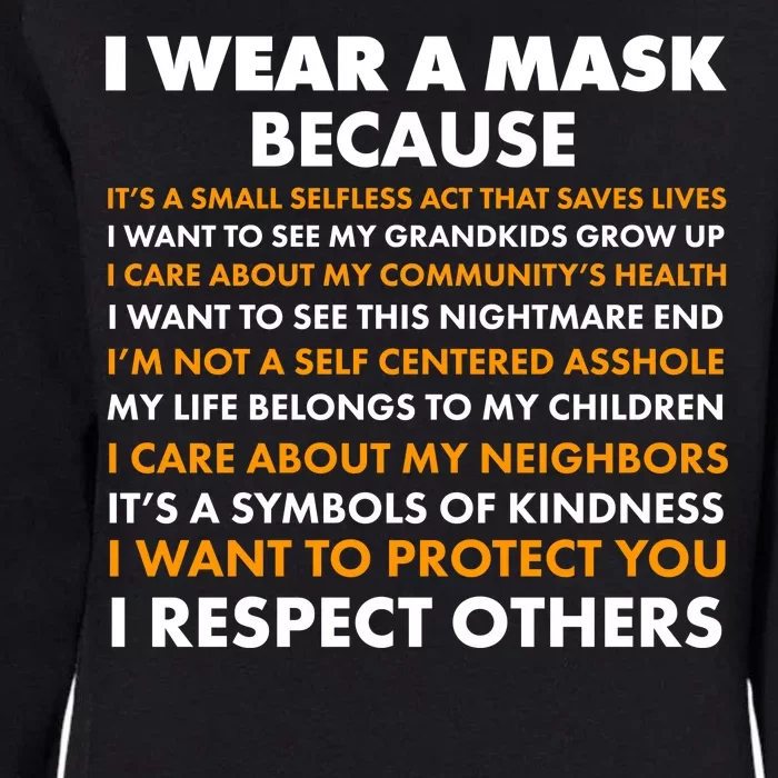 I Wear A Mask Because I Want to Protect You Womens California Wash Sweatshirt