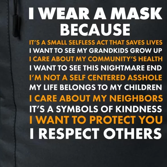 I Wear A Mask Because I Want to Protect You Daily Commute Backpack