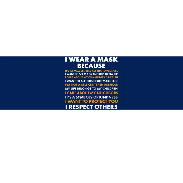 I Wear A Mask Because I Want to Protect You Bumper Sticker