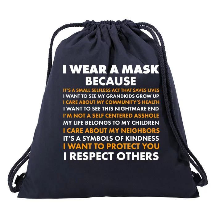 I Wear A Mask Because I Want to Protect You Drawstring Bag