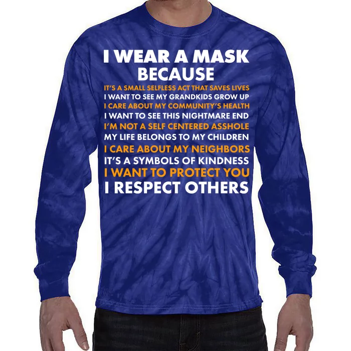 I Wear A Mask Because I Want to Protect You Tie-Dye Long Sleeve Shirt