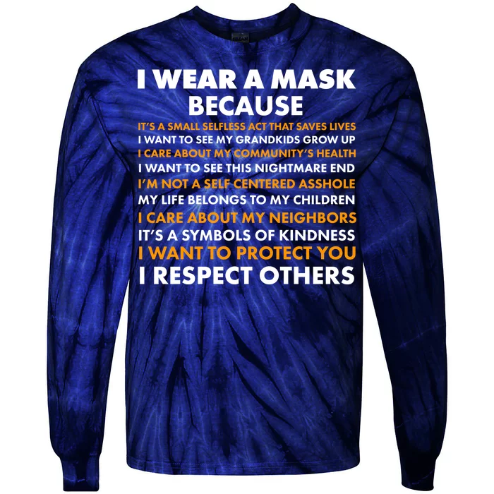 I Wear A Mask Because I Want to Protect You Tie-Dye Long Sleeve Shirt