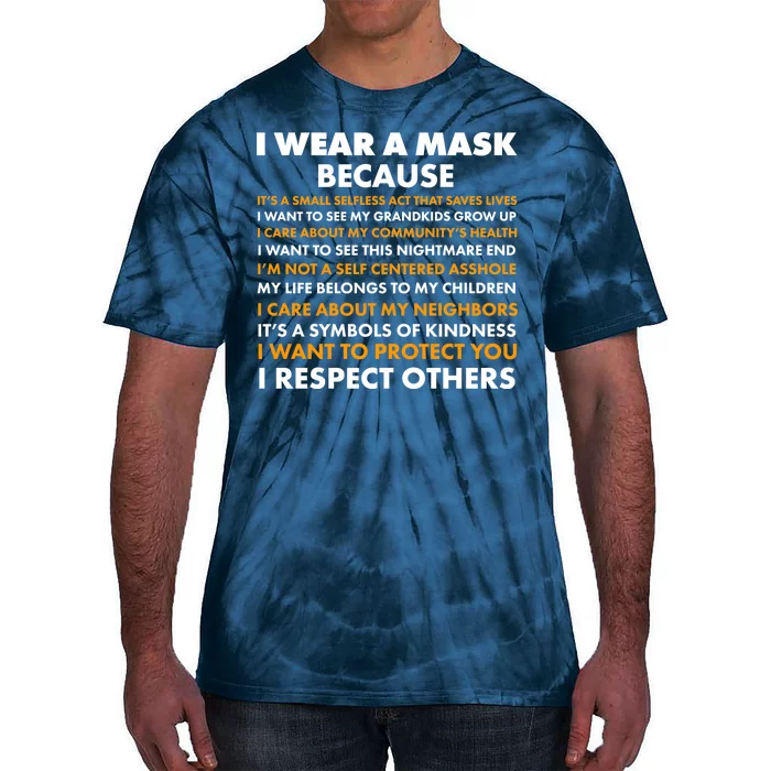 I Wear A Mask Because I Want to Protect You Tie-Dye T-Shirt