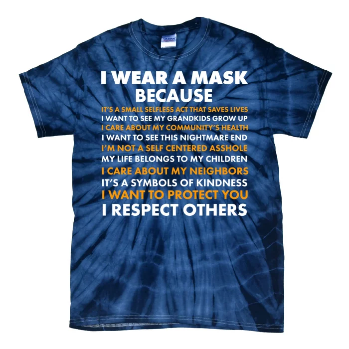 I Wear A Mask Because I Want to Protect You Tie-Dye T-Shirt