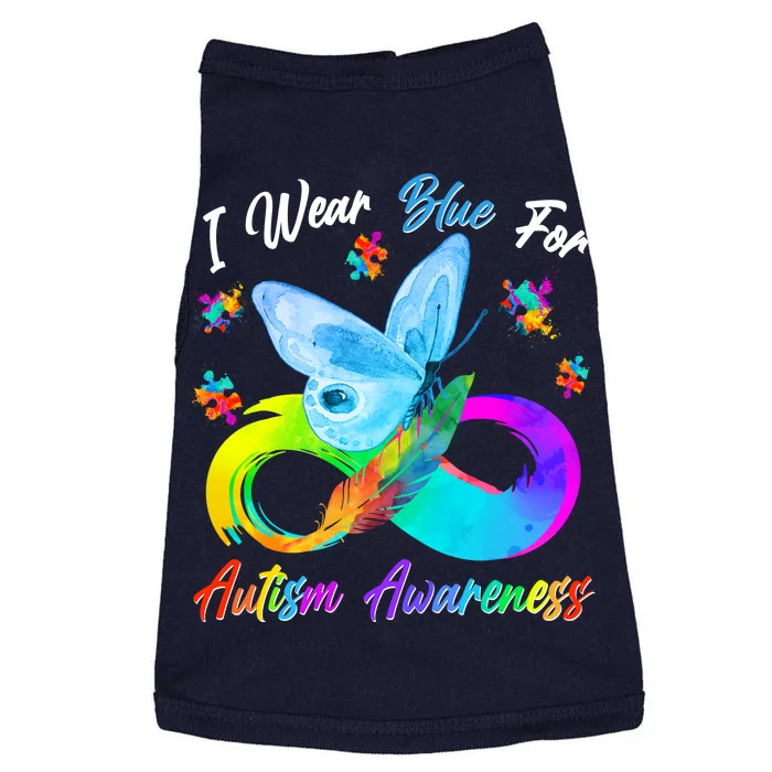 I Wear Blue For Autism Awareness Butterfly Infinity Rainbow Doggie Tank