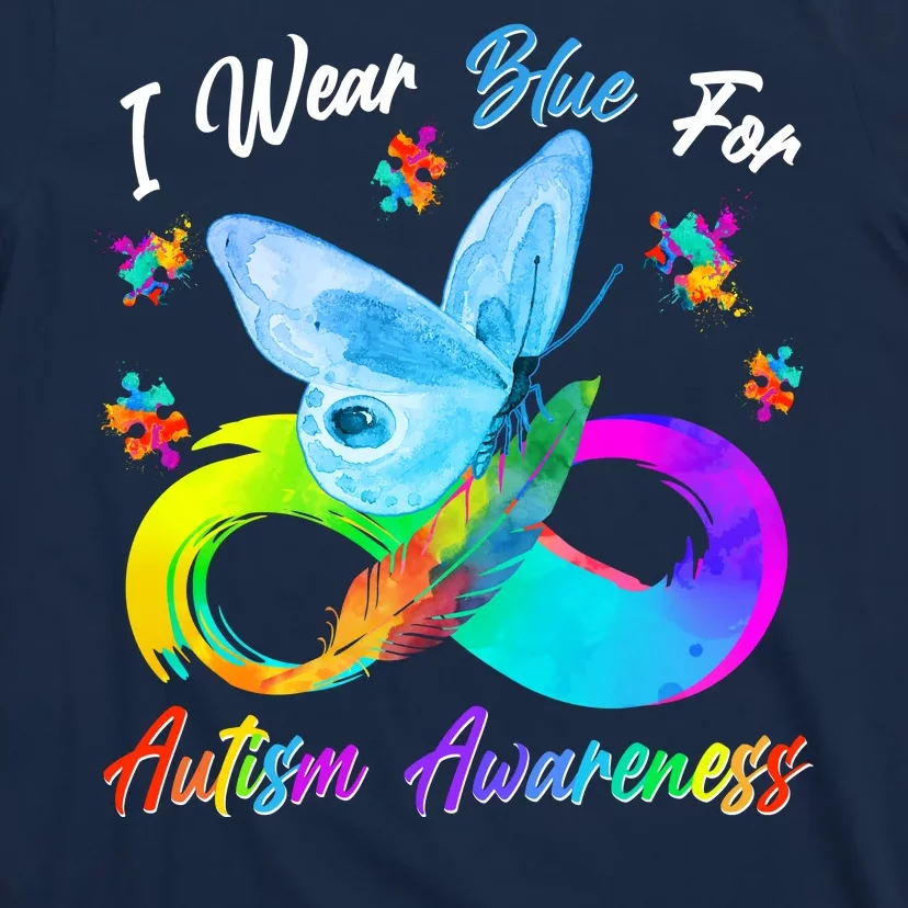 I Wear Blue For Autism Awareness Butterfly Infinity Rainbow T-Shirt