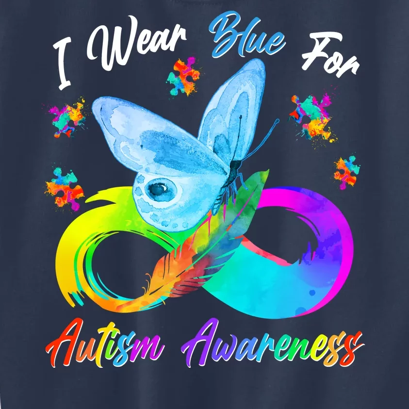 I Wear Blue For Autism Awareness Butterfly Infinity Rainbow Kids Sweatshirt