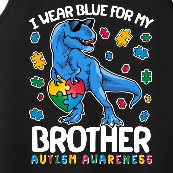 I Wear Blue For My Brother Autism Awareness T-Rex Dinosaur Performance Tank