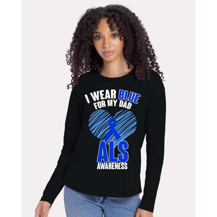 I Wear Blue For My Dad ALS Awareness Womens Cotton Relaxed Long Sleeve T-Shirt