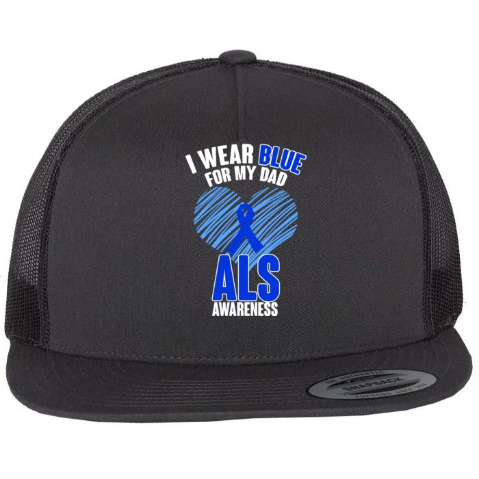 I Wear Blue For My Dad ALS Awareness Flat Bill Trucker Hat