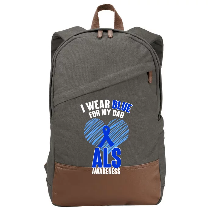 I Wear Blue For My Dad ALS Awareness Cotton Canvas Backpack