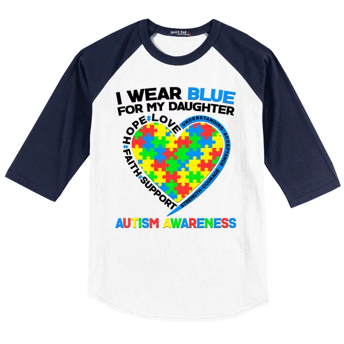 I Wear Blue For My Daughter Autism Awareness Heart Puzzle Baseball Sleeve Shirt