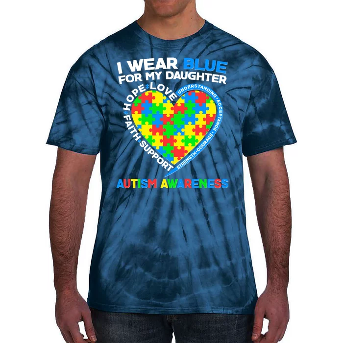 I Wear Blue For My Daughter Autism Awareness Heart Puzzle Tie-Dye T-Shirt