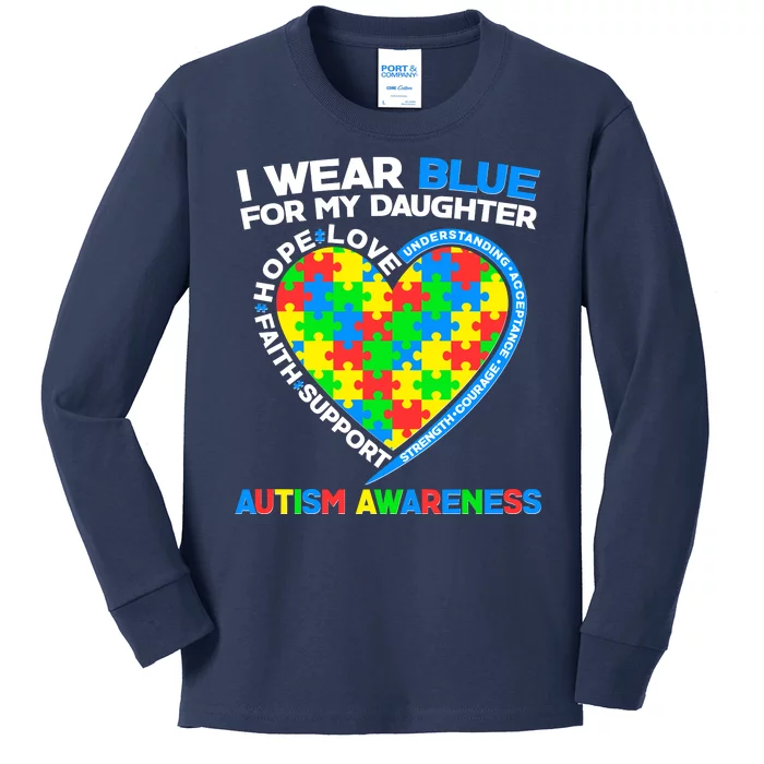 I Wear Blue For My Daughter Autism Awareness Heart Puzzle Kids Long Sleeve Shirt