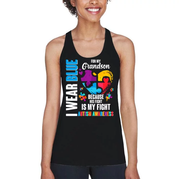 I Wear Blue For My Grandson His Fight is My Fight Autism Women's Racerback Tank