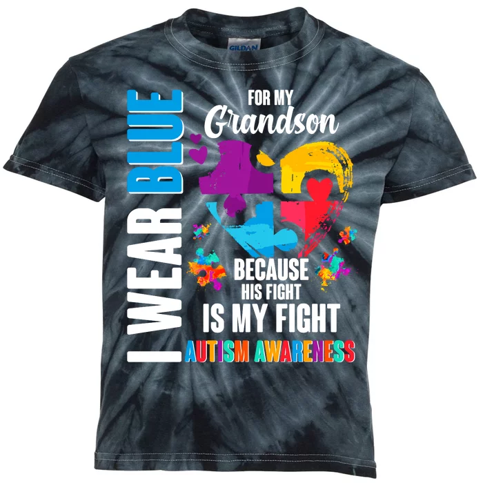 I Wear Blue For My Grandson His Fight is My Fight Autism Kids Tie-Dye T-Shirt