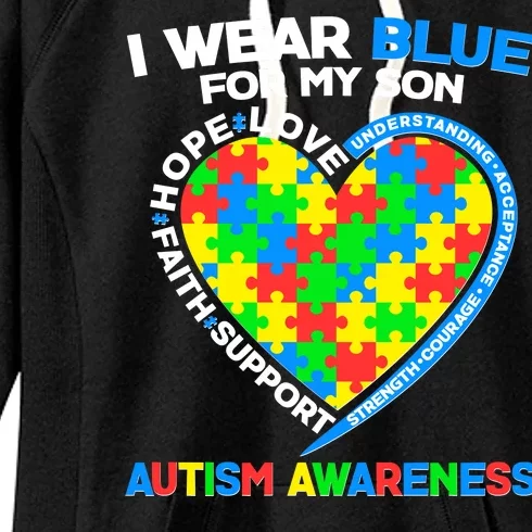 I Wear Blue For My Son Autism Awareness Heart Puzzle Women's Fleece Hoodie