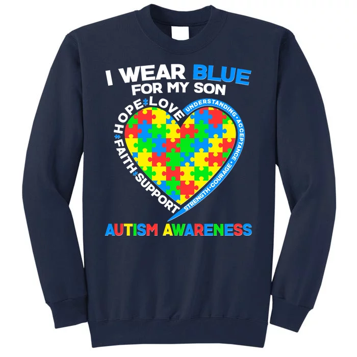 I Wear Blue For My Son Autism Awareness Heart Puzzle Tall Sweatshirt