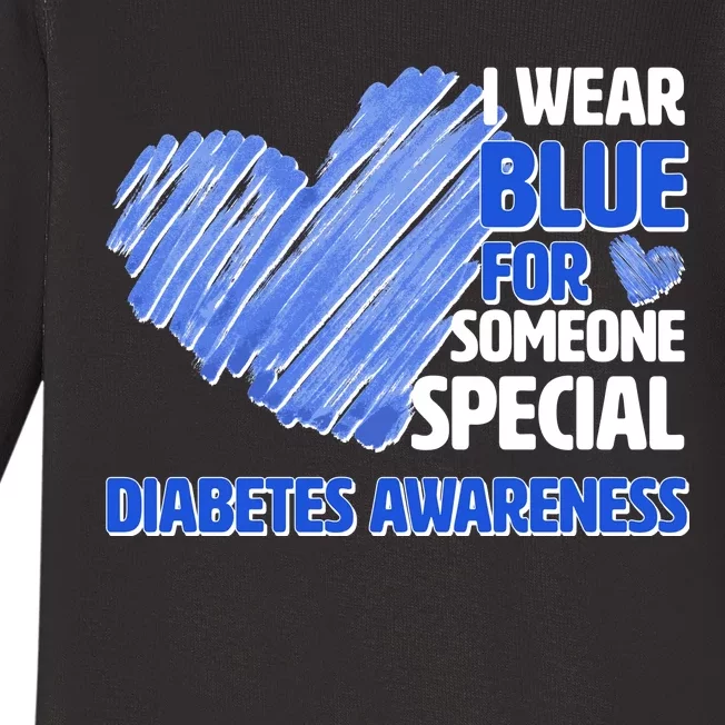 I Wear Blue For Someone Special Diabetes Awareness Baby Long Sleeve Bodysuit