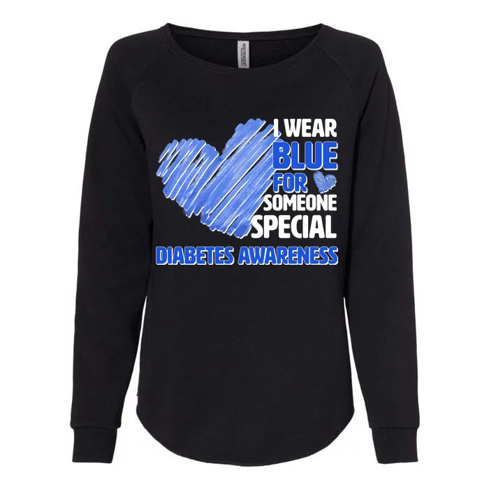 I Wear Blue For Someone Special Diabetes Awareness Womens California Wash Sweatshirt