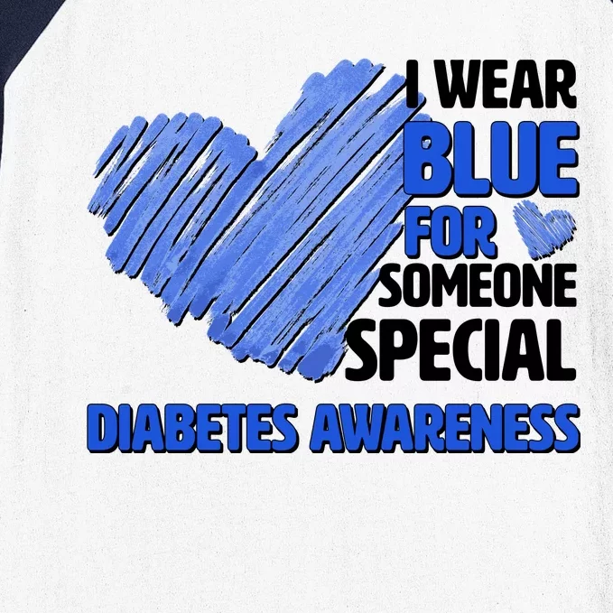 I Wear Blue For Someone Special Diabetes Awareness Baseball Sleeve Shirt