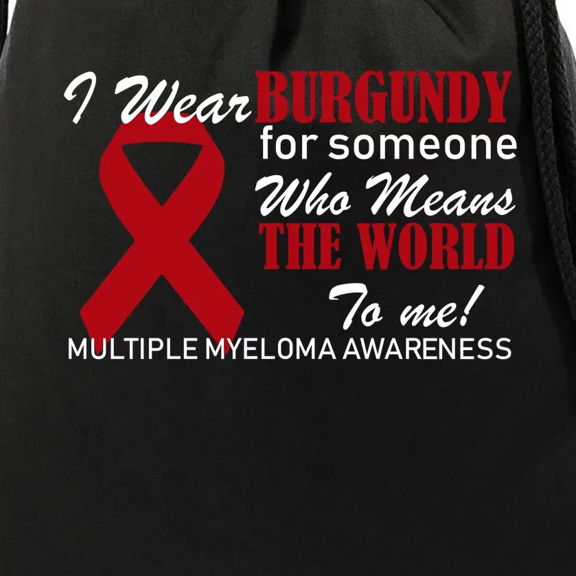 I Wear Burgundy Multiple Myeloma Drawstring Bag