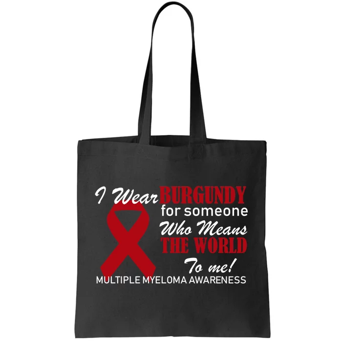 I Wear Burgundy Multiple Myeloma Tote Bag