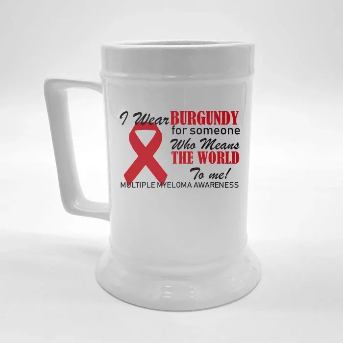 I Wear Burgundy Multiple Myeloma Front & Back Beer Stein