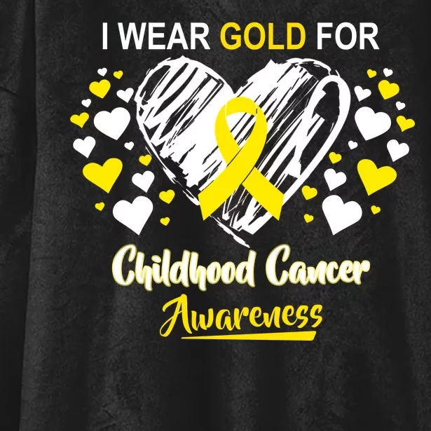 I Wear Gold For Childhood Cancer Awareness Hooded Wearable Blanket