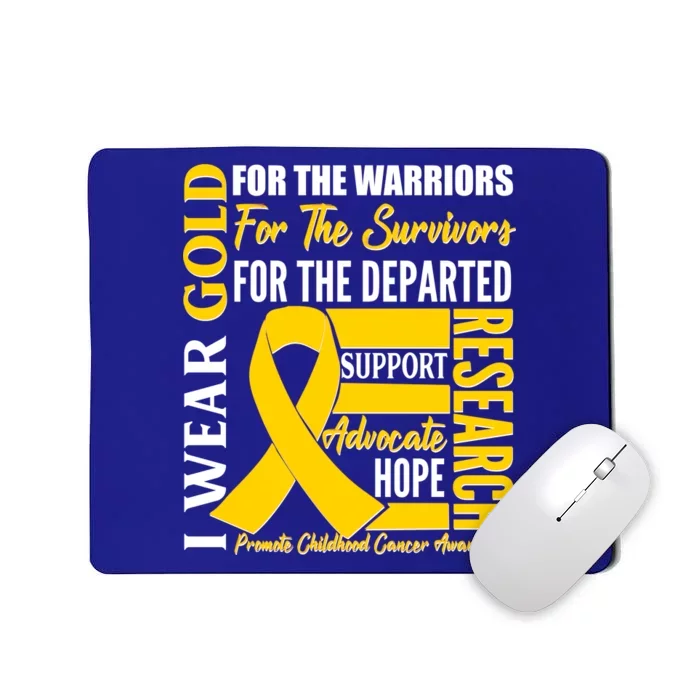 I Wear Gold Promote Childhood Cancer Awareness Mousepad