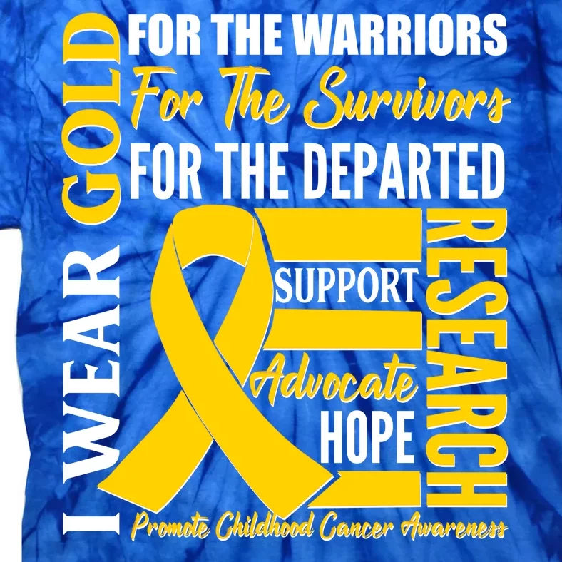 I Wear Gold Promote Childhood Cancer Awareness Tie-Dye T-Shirt