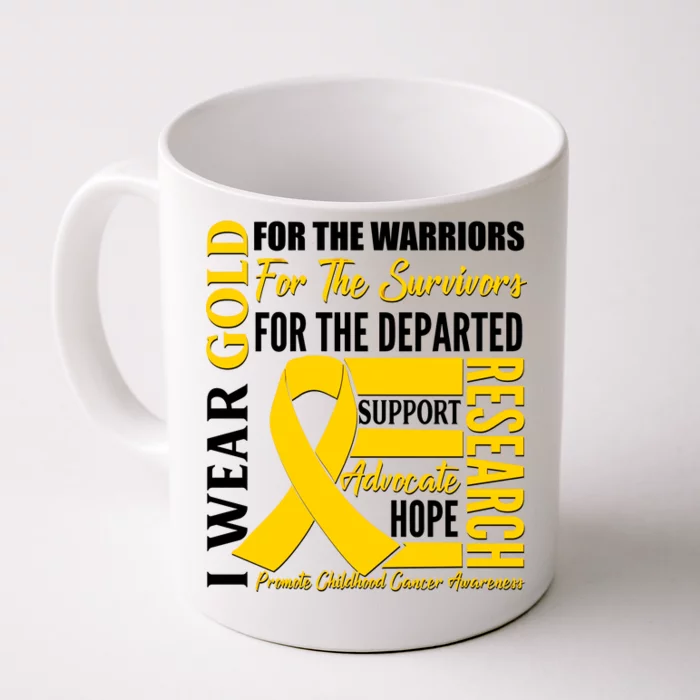 I Wear Gold Promote Childhood Cancer Awareness Front & Back Coffee Mug