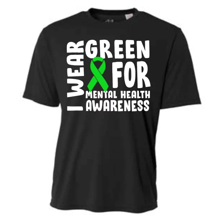 I Wear Green For Mental Health Awareness Cooling Performance Crew T-Shirt