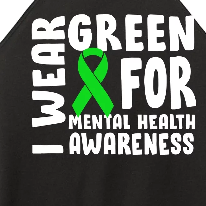 I Wear Green For Mental Health Awareness Women’s Perfect Tri Rocker Tank