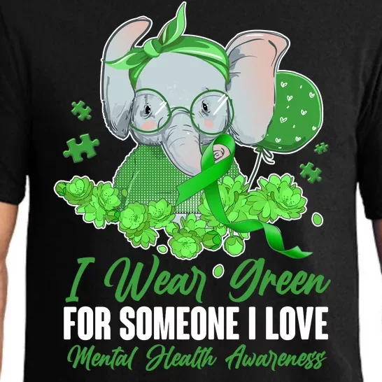 I Wear Green For Someone I Love Mental Health Awareness Pajama Set