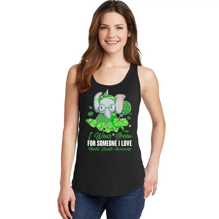 I Wear Green For Someone I Love Mental Health Awareness Ladies Essential Tank