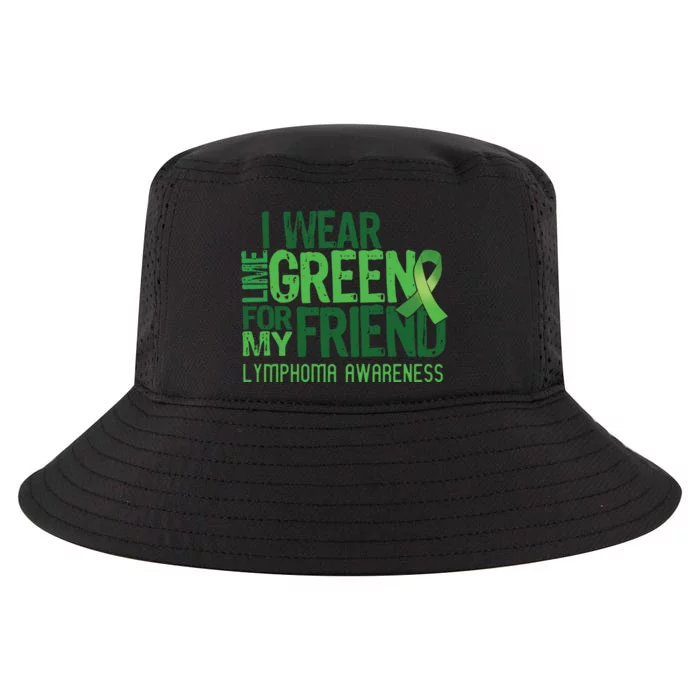 I Wear Lime Green For My Friend Lymphoma Awareness Cool Comfort Performance Bucket Hat