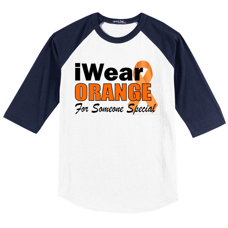 I Wear Orange For Someone I Love Leukemia Baseball Sleeve Shirt